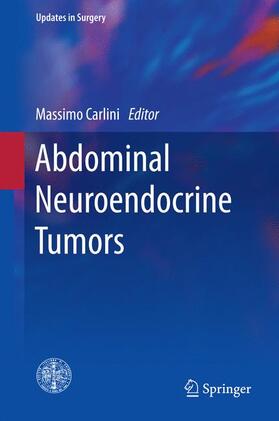 Carlini |  Abdominal Neuroendocrine Tumors | Buch |  Sack Fachmedien