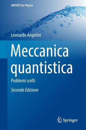 Angelini |  Meccanica Quantistica | Buch |  Sack Fachmedien
