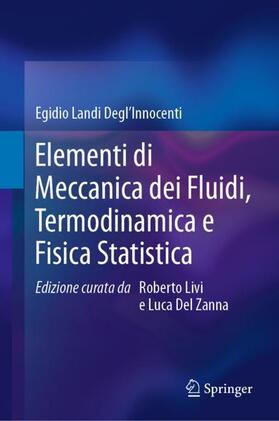 Landi Degl'Innocenti |  Elementi di Meccanica dei Fluidi, Termodinamica e Fisica Statistica | Buch |  Sack Fachmedien