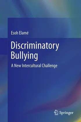 Elamé |  Discriminatory Bullying | Buch |  Sack Fachmedien