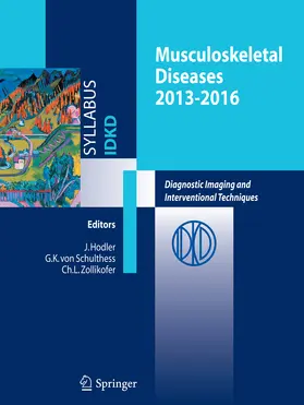 Hodler / von Schulthess / Zollikofer |  Musculoskeletal Diseases 2013-2016 | eBook | Sack Fachmedien