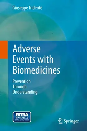 Tridente |  Adverse Events with Biomedicines | Buch |  Sack Fachmedien