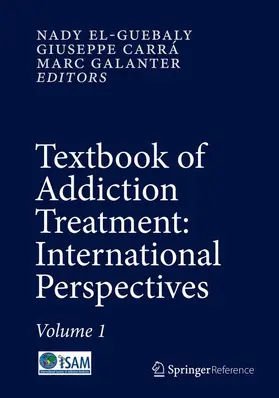 el-Guebaly / Galanter / Carrà |  Textbook of Addiction Treatment: International Perspectives | Buch |  Sack Fachmedien