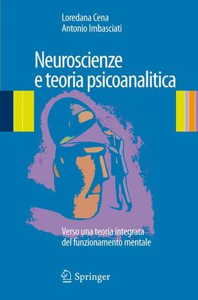Imbasciati / Cena |  Neuroscienze e teoria psicoanalitica | Buch |  Sack Fachmedien