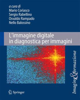 Coriasco / Rabellino / Rampado |  L'immagine digitale in diagnostica per immagini | Buch |  Sack Fachmedien