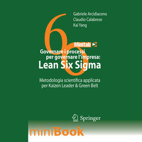 Arcidiacono / Calabrese / Yang |  Governare i processi per governare l’impresa: Lean Six Sigma | eBook | Sack Fachmedien