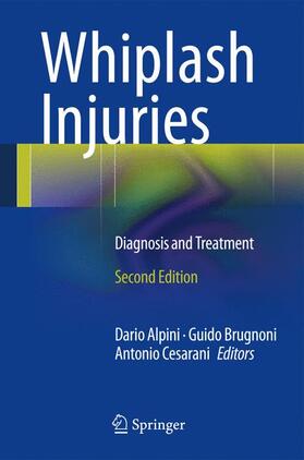 Alpini / Cesarani / Brugnoni |  Whiplash Injuries | Buch |  Sack Fachmedien