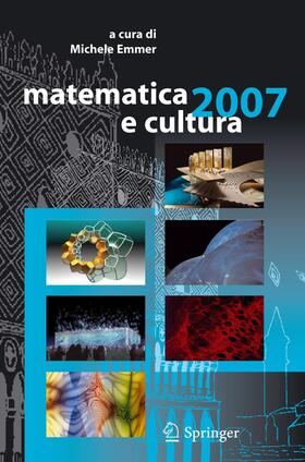 Emmer |  matematica e cultura 2007 | Buch |  Sack Fachmedien