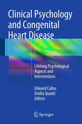 Quadri / Callus |  Clinical Psychology and Congenital Heart Disease | Buch |  Sack Fachmedien