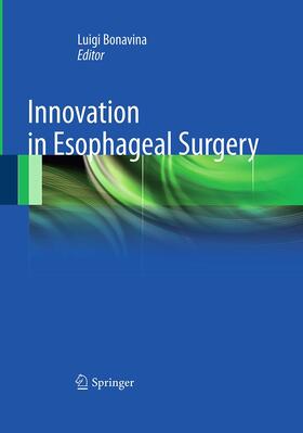 Bonavina |  Innovation in Esophageal Surgery | Buch |  Sack Fachmedien