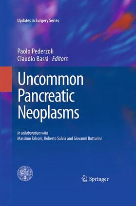 Bassi / Pederzoli |  Uncommon Pancreatic Neoplasms | Buch |  Sack Fachmedien