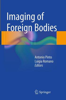 Romano / Pinto |  Imaging of Foreign Bodies | Buch |  Sack Fachmedien