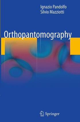 Mazziotti / Pandolfo |  Orthopantomography | Buch |  Sack Fachmedien