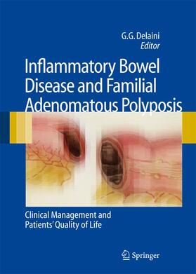 Delaini |  Inflammatory Bowel Disease and Familial Adenomatous Polyposis | Buch |  Sack Fachmedien