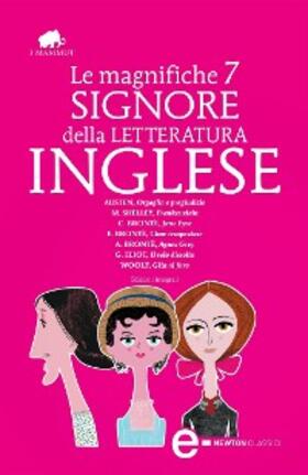 Austen / Brontë / Shelley |  Le magnifiche 7 signore della letteratura inglese | eBook | Sack Fachmedien