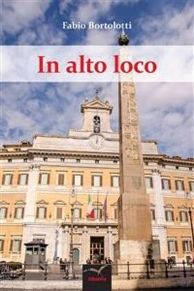 Bortolotti |  In alto loco | eBook | Sack Fachmedien