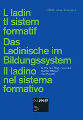 Videsott / Rifesser |  L ladin tl sistem formatif / Das Ladinische im Bildungssystem / Il ladino nel sistema formativo | Buch |  Sack Fachmedien