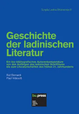 Bernardi / Videsott |  Geschichte der ladinischen Literatur | Buch |  Sack Fachmedien