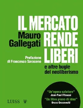 Gallegati |  Il mercato rende liberi | eBook | Sack Fachmedien