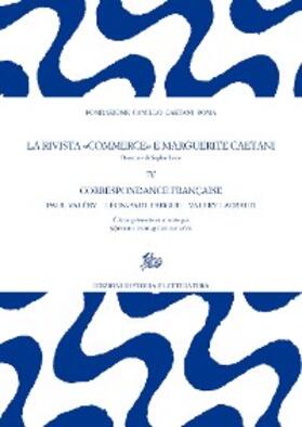 Caetani / Levie / Rabaté |  La rivista «Commerce» e Marguerite Caetani. IV | eBook | Sack Fachmedien