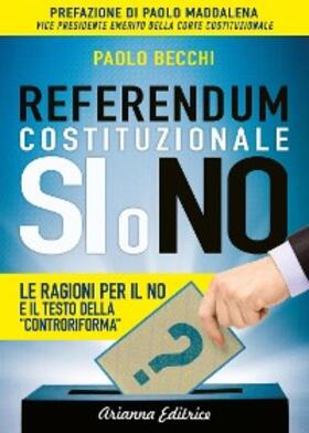 Becchi |  Referendum Costituzionale - Si o No | eBook | Sack Fachmedien