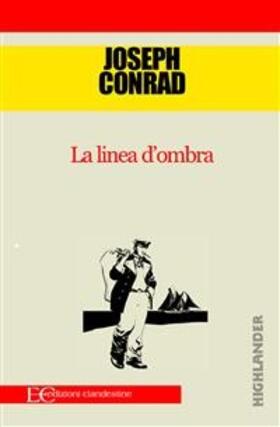 Conrad |  La linea d'ombra | eBook | Sack Fachmedien