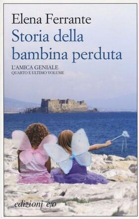 Ferrante |  Storia della bambina perduta. L'amica geniale | Buch |  Sack Fachmedien