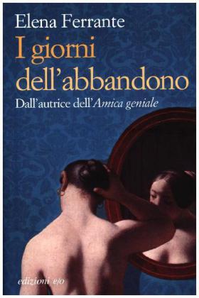 Ferrante |  I giorni dell'abbandono | Buch |  Sack Fachmedien