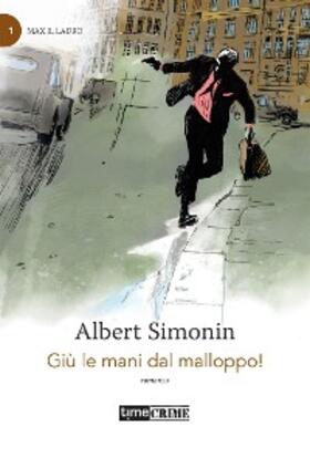 Simonin |  Giù le mani dal malloppo! | eBook | Sack Fachmedien