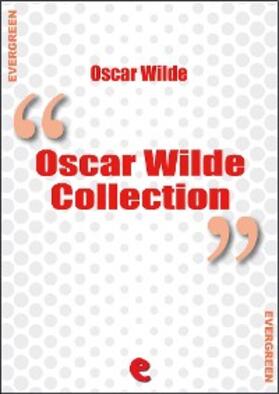 Wilde |  Oscar Wilde Collection | eBook | Sack Fachmedien