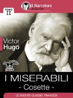 Hugo |  I Miserabili - Tomo II - Cosette | eBook | Sack Fachmedien