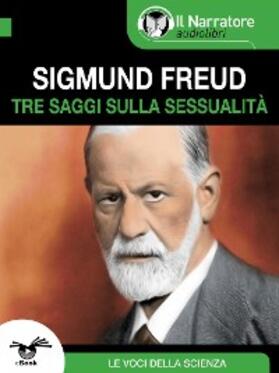 Freud |  Tre saggi sulla sessualità | eBook | Sack Fachmedien