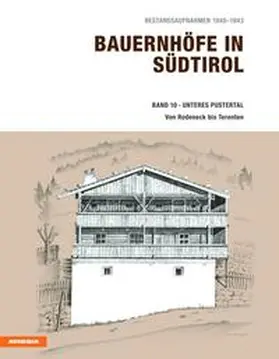  Bauernhöfe in Südtirol / Bauernhöfe in Südtirol Band 10 | Buch |  Sack Fachmedien