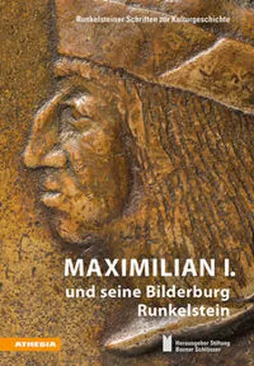 Stiftung Bozner Schlösser / Cassitti / Grebe |  Maximilian I. und seine Bilderburg Runkelstein | Buch |  Sack Fachmedien