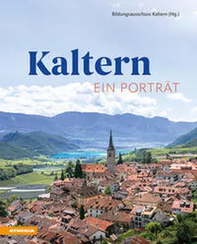 Ach / Egen / Andergassen |  Kaltern | Buch |  Sack Fachmedien