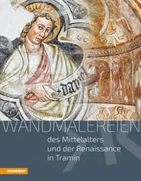 Stampfer / Andergassen / Balduzzi |  Wandmalereien des Mittelalters und der Renaissance in Tramin | Buch |  Sack Fachmedien