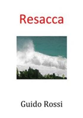 Rossi |  La resacca | eBook | Sack Fachmedien
