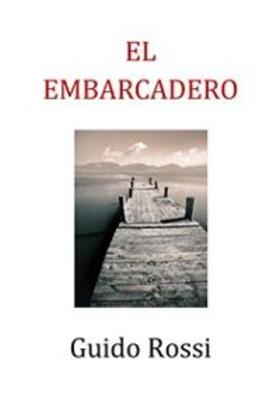 Rossi |  El embarcadero | eBook | Sack Fachmedien