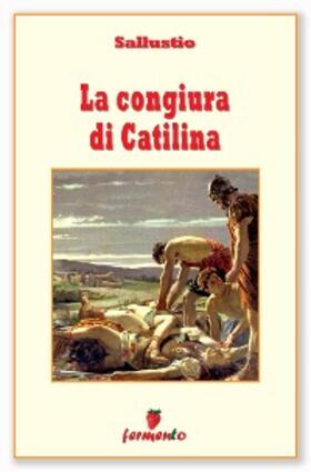 Sallustio |  La congiura di Catilina - testo revisionato | eBook | Sack Fachmedien