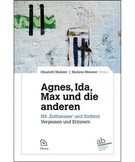 Malleier / Messner |  Agnes, Ida, Max und die anderen | Buch |  Sack Fachmedien