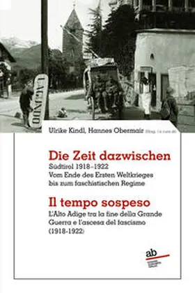 Kindl / Obermair | Die Zeit dazwischen | Buch | 978-88-7223-365-8 | sack.de