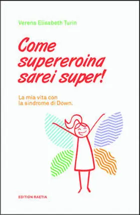 Turin / Chmelik |  Come supereroina sarei super! | Buch |  Sack Fachmedien