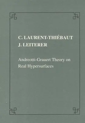 Laurent-Thi¿ut / Laurent-Thiébaut / Leiterer |  Andreotti-Grauert theory on real hypersurfaces | Buch |  Sack Fachmedien