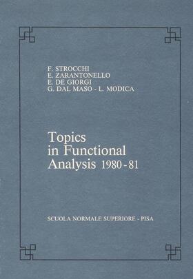 Strocchi / Zarantonello / De Giorgi |  Topics in Functional Analysis 1980-81 | Buch |  Sack Fachmedien