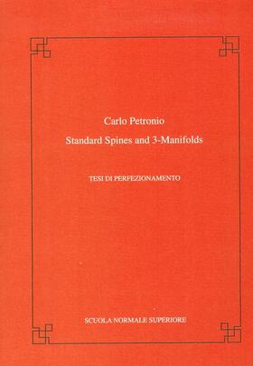 Petronio |  Standard Spines and 3-Manifolds | Buch |  Sack Fachmedien