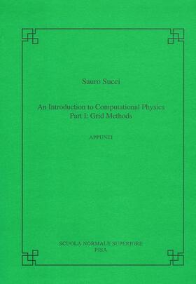 Succi |  An introduction to computational physics | Buch |  Sack Fachmedien