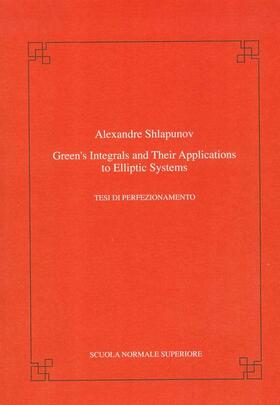 Shlapunov |  Green's Integrals and Their Applications to Elliptic Systems | Buch |  Sack Fachmedien