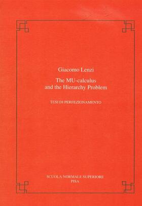 Lenzi |  The Mu-Calculus and the Hierarchy Problem | Buch |  Sack Fachmedien