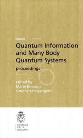 Ericsson / Montangero |  Quantum Information and Many Body Quantum Systems | Buch |  Sack Fachmedien