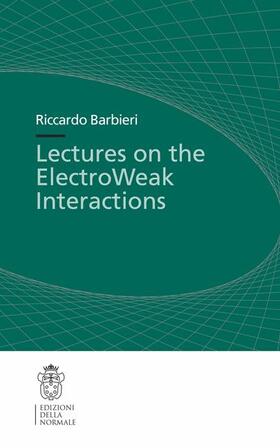 Barbieri |  Lectures on the ElectroWeak Interactions | Buch |  Sack Fachmedien